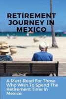 Retirement Journey In Mexico