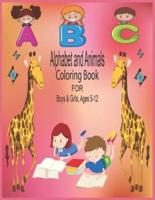 ABC Alphabet and Animals Coloring Book for Boys & Girls, Ages 5-12
