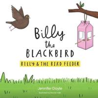 Billy & The Bird Feeder
