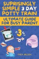 Ultimate Guide for Busy Parent