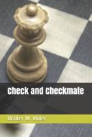 Check and Checkmate