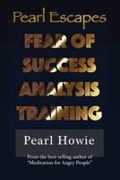 Pearl Escapes Fear of Success Analysis Training