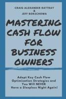 Mastering Cash Flow for Business Owners