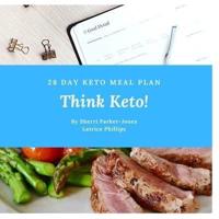 Think Keto!