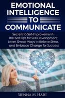 Emotional Intelligence To Communicate