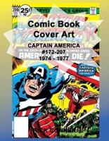 Comic Book Cover Art CAPTAIN AMERICA #172-207 1974 - 1977