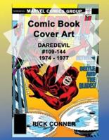 Comic Book Cover Art DAREDEVIL #109-144 1974 - 1977