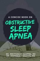 A Concise Book on Obstructive Sleep Apnea