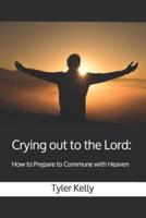 Crying Out to the Lord