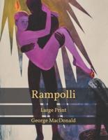 Rampolli: Large Print