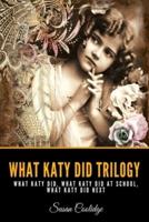 What Katy Did Trilogy