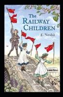 The Railway Children Annotated