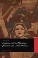 Marxism and the National Question and Other Works (Graphyco Editions)