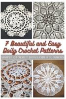 7 Beautiful and Easy Doily Crochet Patterns