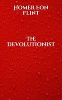The Devolutionist