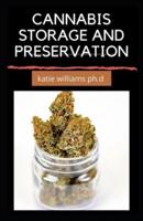 Cannabis Storage and Preservation