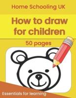 How to Draw for Children