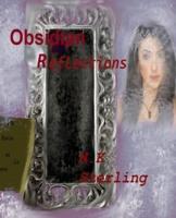 Obsidian Reflections