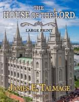 The House of the Lord - Large Print