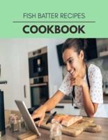 Fish Batter Recipes Cookbook