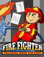 Fire Fighter Coloring Book for Kids