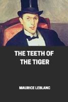 The Teeth of the Tiger Illustrated