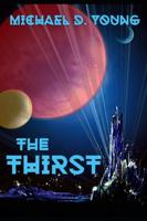 The Thirst: Book Two of the Penultimate Dawn Cycle