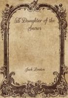 A Daughter of the Snows