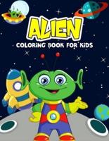 Alien Coloring Book for Kids: Creative and Unique Alien Coloring Activity Book for Toddler, Preschooler & Kids Ages 4-8