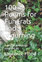 100 Poems for Funerals and Mourning