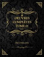 Oeuvres Complète Tome 1