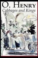Cabbages and Kings Illustrated