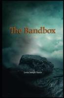 The Bandbox Illustrated