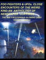 FOO FIGHTERS & UFOs. CLOSE ENCOUNTERS OF THE WEIRD KIND