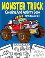 Monster Truck Coloring And Activity Book For Kids Ages 3-8