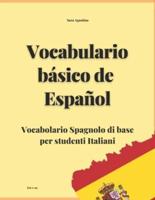 VOCABULARIO BÁSICO DE ESPAÑOL - Vocabolario Spagnolo Di Base Per Studenti Italiani