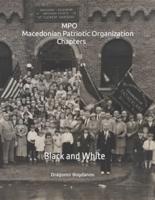 MPO Chapters : (Macedonian Patriotic Organization 1922-2022)