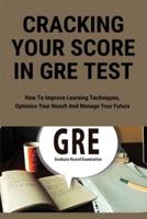 Cracking Your Score In GRE Test