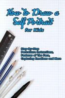 How to Draw a Self Portrait for Kids
