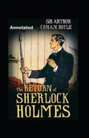 The Return of Sherlock Holmes Annotated