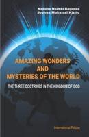 The Amazing Wonders and Mysteries of the World