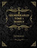 Les Misérables Tome 3 Marius