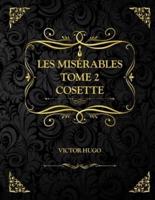 Les Misérables Tome 2 Cosette