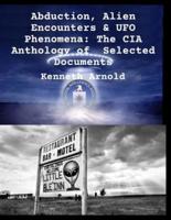 Abduction, Alien Encounters & UFO Phenomena