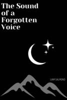 The Sound of a Forgotten Voice