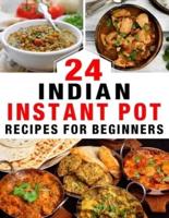 24 Instant Pot Recipes for Beginners