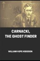 Carnacki, The Ghost Finder