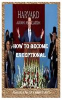 How to Become Exceptional