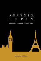 Arsenio Lupin: Contra Herlock Sholmes