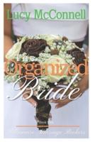 The Organized Bride